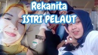 ISTRI PELAUT Menunggu Kamu