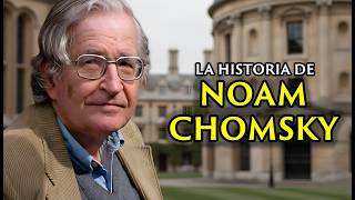 NOAM CHOMSKY: The Philosopher Who Explained How We Are Manipulated