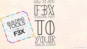 How to add F3X building tools to your Roblox game!