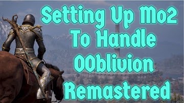 How To Set Up Mod Organizer 2 For Oblivion Remastered Fast! #oblivvion #remastered #mo2