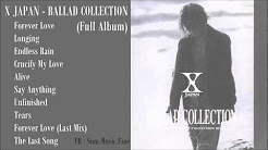 Video Mix - X JAPAN - BALLAD COLLECTION (Full Album) - Playlist 