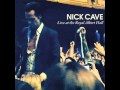 Nick Cave – Live At The Royal Albert Hall (2015) [CD1]