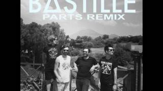 Bastille feat Ella Eyre- No Angels (PARTS Remix)