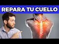 Ejercicios para aliviar el DOLOR y REPARAR tu CUELLO (paso a paso)