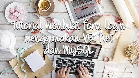 Tutorial membuat form login menggunakan VB.Net dan database MySQL