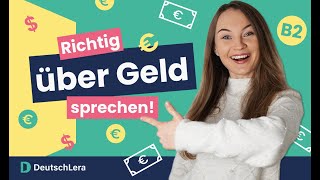 Wie ein Muttersprachler über Geld sprechen I Deutsch lernen b2, c1