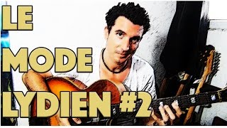 le mode lydien #2 - le guitar vlog 062