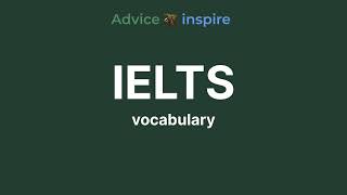 Vocabulary for IELTS - 4b
