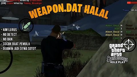 SHARE WEAPON DAT HALAL PELURUS AIM COCOK BUAT PEMULA SOTOT | GTA SAMP INDONESIA