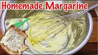 HOMEMADE MARGARINE