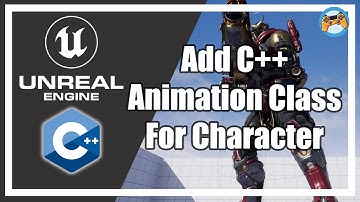 06 How to Add Animation For Character | Unreal Engine C++ | Game Development