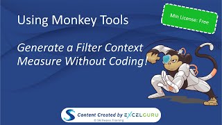 Using Monkey Tools - Generate a Filter Context Measure Without Coding!