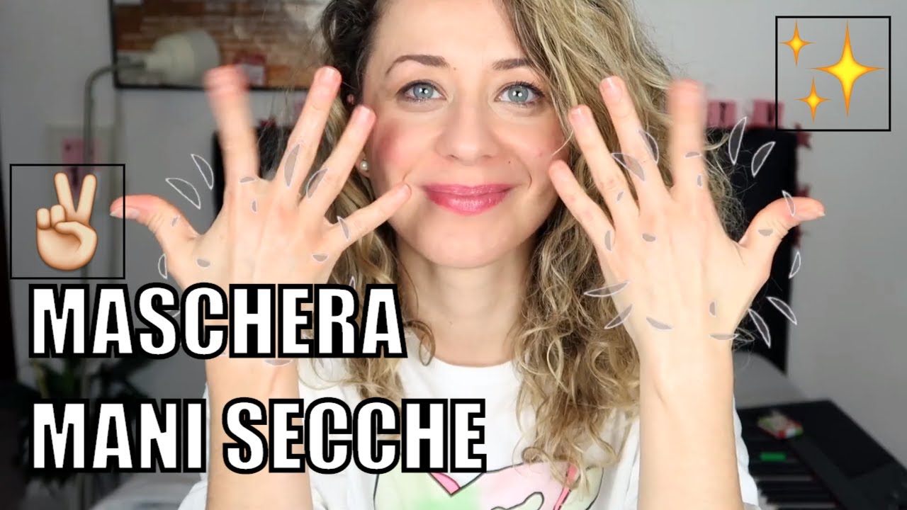SOS MANI SECCHE - MASCHERA/IMPACCO FAI DA TE - RIMEDIO DELLA NONNA  | MartharossiTv