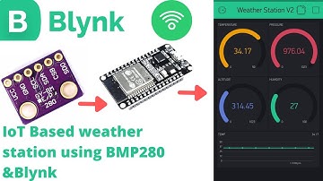 IoT Based weather station using BMP280 & ESP32 | BMP280 pressure and temperature sensor with Blynk