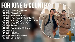 f o r K I N G C O U N T R Y Greatest Hits Top Praise And Worship Songs