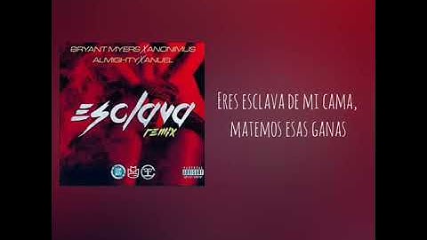 Thumbnail of Esclava Remix - Bryant Myers,Anonimus,Anuel aa,Almighty/LETRA