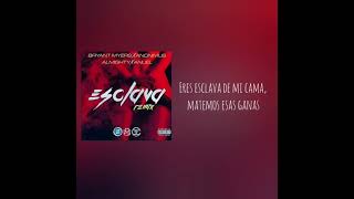 Esclava Remix - Bryant Myers,Anonimus,Anuel aa,Almighty/LETRA