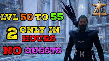 Quick Guide - 50 to 55 Only in 2H (No Quests) - Throne & Liberty LVL UP Guide