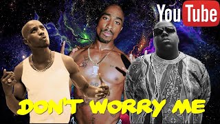 2Pac - Don't Worry Me ft. Biggie & DMX (2024) Resimi