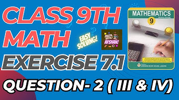Class 9th Math Exercise 7.1 Question 2 (iii) & (iv) | Math with Afshan #maths #mathematics