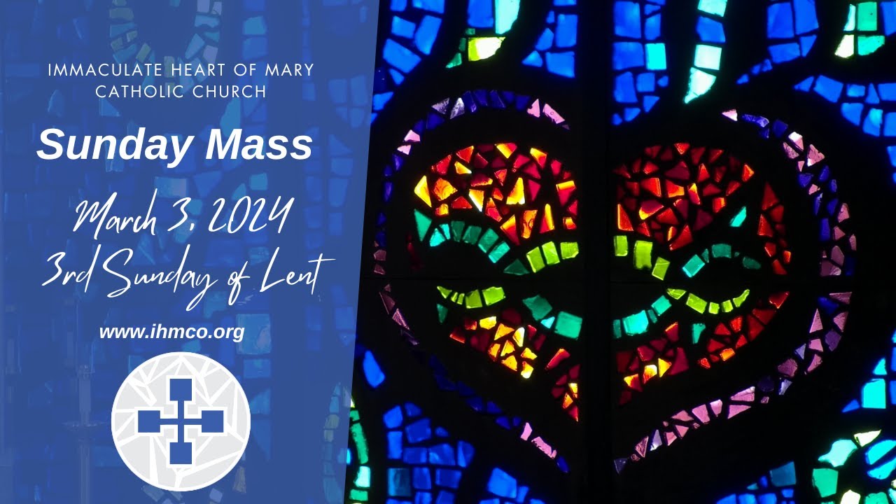 Immaculate Heart of Mary Sunday Mass (March 3, 2024 3rd Sunday of Lent