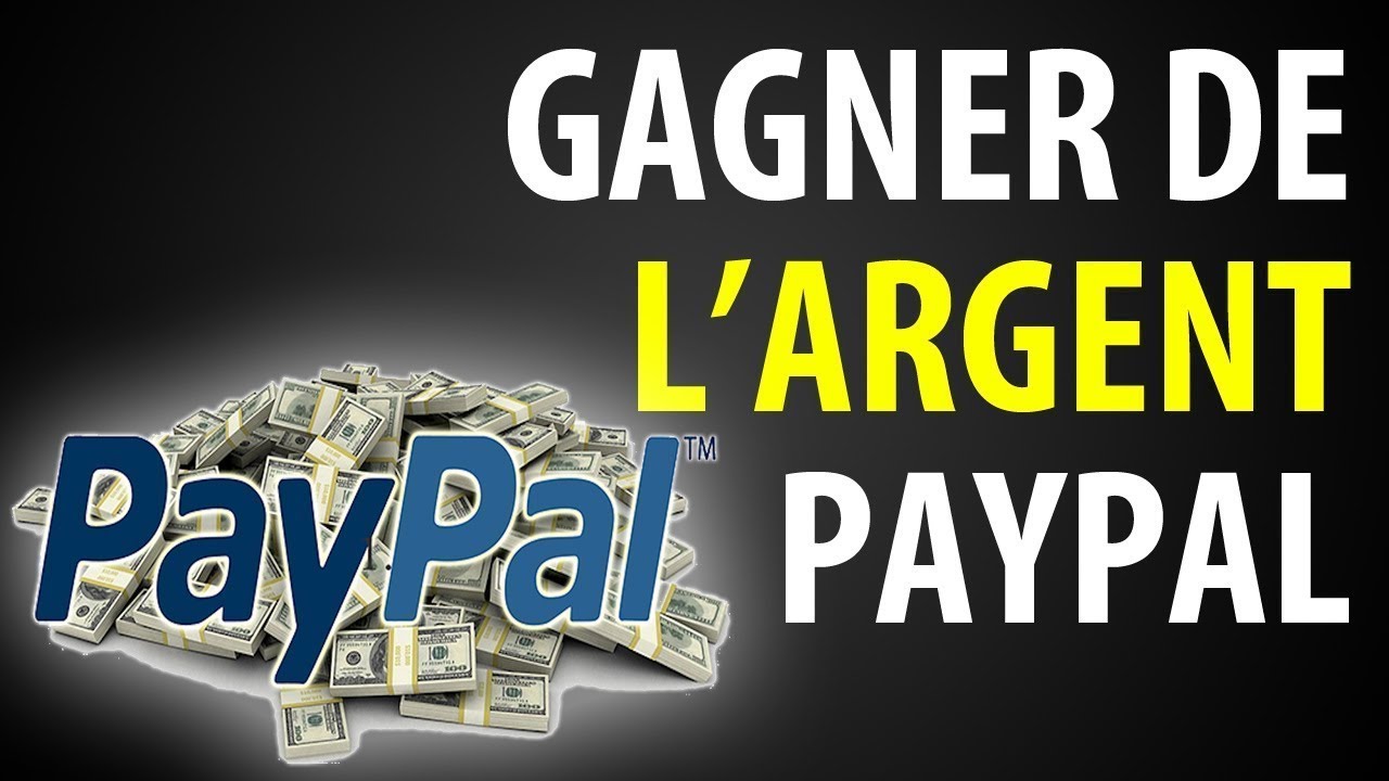 Comment Gagner de l'Argent Paypal: les Meilleurs Sites - YouTube