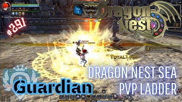 #291 Guardian ~ Dragon Nest SEA PVP Ladder