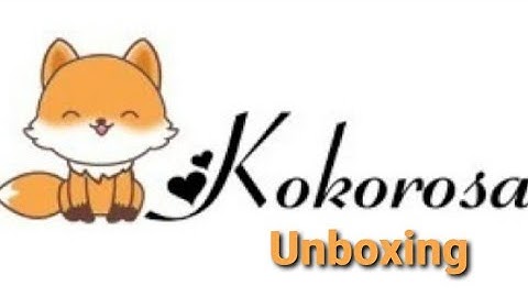 Kokorosa Studio Unboxing-July  2021