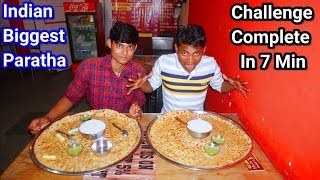 Indian Biggest Paratha Challenge Complete With In 7 minutes | Beggest Paratha Competition |