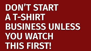 How to Start a T-Shirt Business in 2024 | Free T-Shirt Business Plan Included | Business Ideas