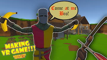 Making a VR Steam Release - KingSlayer Devlog #2