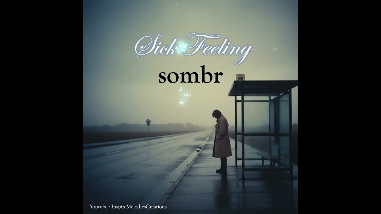 Sick Feeling - Sombr Style Cover