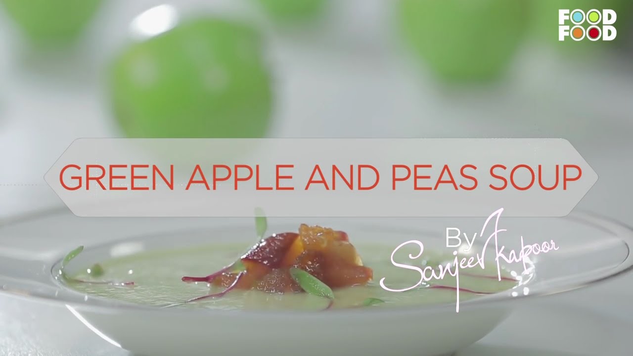 Cook Smart Shorts | Green Apple & Peas Soup | Chef Sanjeev Kapoor | FoodFood