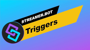 Streamer.Bot: Actions tab | Triggers overview