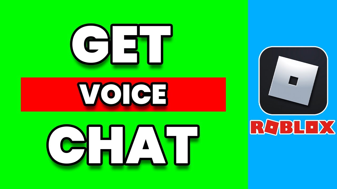 How to Get Voice Chat on Roblox in 2024 - Common questions and concerns about voice chat on Roblox