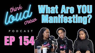 What Are YOU Manifesting?