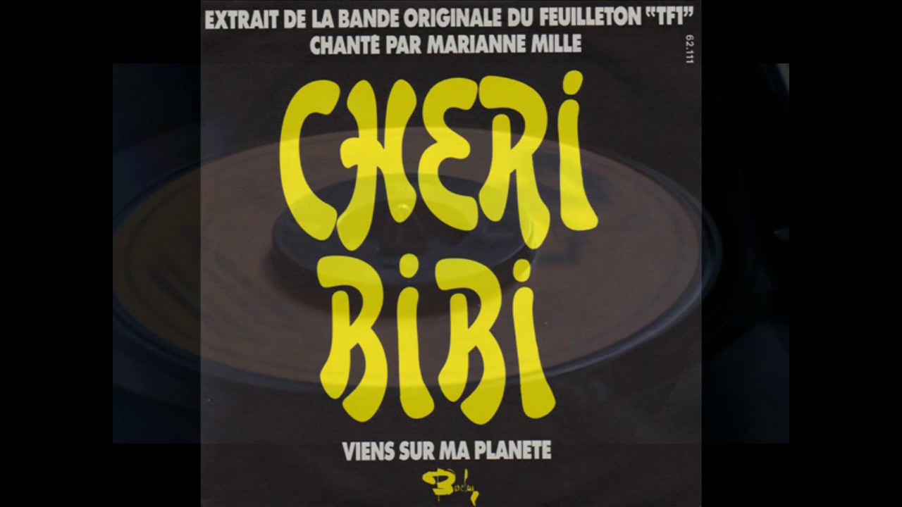 CHERI BIBI, Marianne Mille - YouTube