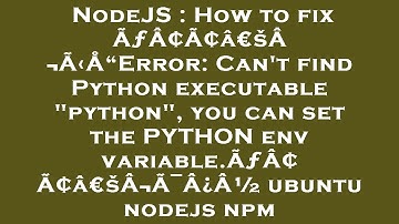 NodeJS : How to fix ÃƒÂ¢Ã¢â€šÂ¬Ã‹Å“Error: Can