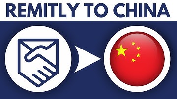 Remitly Money Transfer to China (Updated)