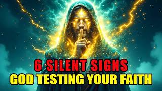 6 Signs God Is Silent Because He’s Testing Your Faith ｜ Biblical Wisdom