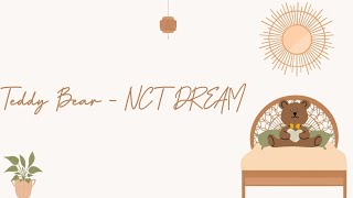 Video thumbnail of "Teddy Bear - NCT DREAM [sub indo]"