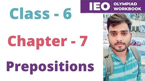 IEO~  International  English Olympiad | Class - 6 | C - 7 | Prepositions | By- Sudhir Sir