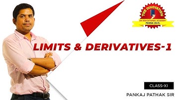 |Limits 1st for IIT-JEE, NDA, 11th Class Maths ...........The Innovation By Pankaj Sir