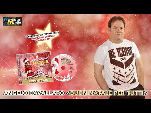 Angelo Cavallaro Buon Natale.Angelo Cavallaro Buon Natale Per Tutti Youtube