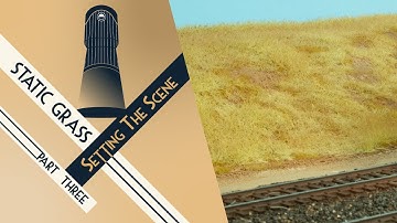 Setting the Scene - Static Grass - Part 3 of 3 How I Create Scenery on My HO Scale Layout