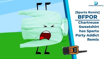 [Sparta Remix] BFPOR - Chartreuse Sweatshirt has Sparta Party Addict Remix