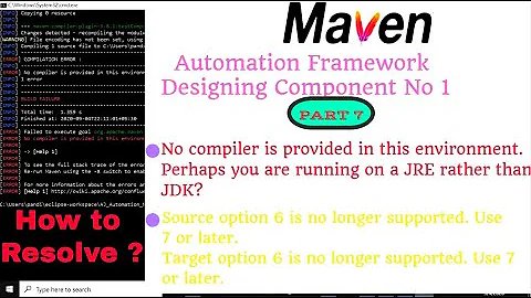 How to resolve compiler errors while running Maven Project from Eclipse & CMD line | #AjAutomation