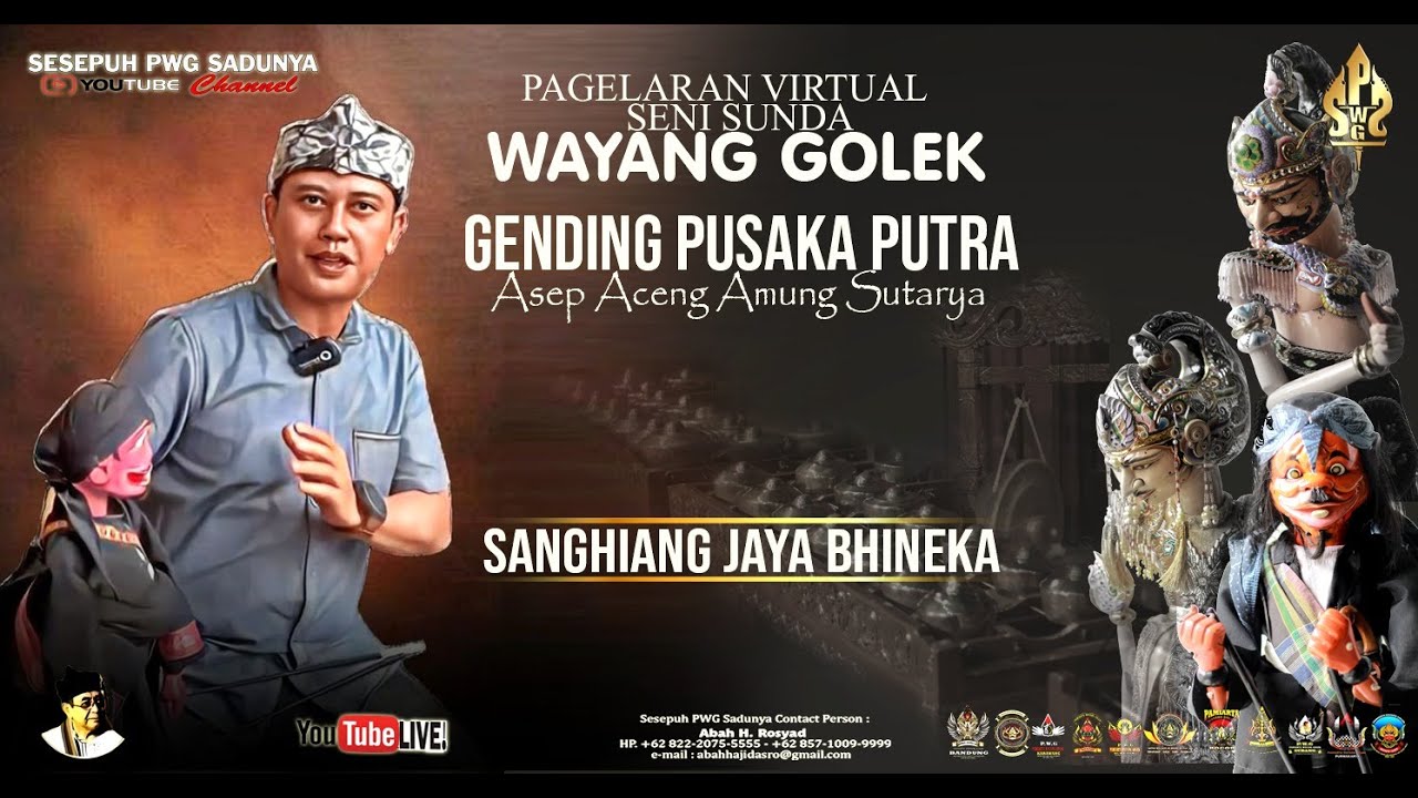 GENDING PUSAKA PUTRA DALANG KI ASEP ACENG AMUNG SUTARYA || LAKON SANGHIANG JAYA BHINEKA