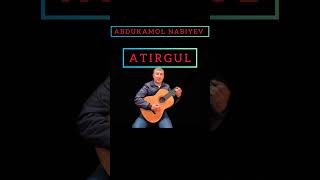 Atirgul - Abdukamol