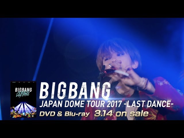 BIGBANG - FANTASTIC BABY (JAPAN DOME TOUR 2017 -LAST DANCE-)